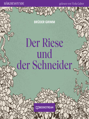 cover image of Der Riese und der Schneider--Märchenstunde, Folge 77